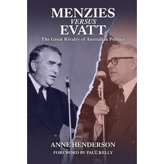 (英文圖書) Menzies versus Evatt: The Great Rivalry of Australian Politics 平裝版, Connor Court Publishing, 英文