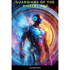 (英文圖書) Guardians OF The Digital Age 平裝版, Fiction, 英文
