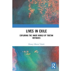 Lives in Exile: Exploring the Inner World of Tibetan Refugees 精裝版, Routledge Chapman & Hall, 英文