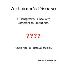 (英文圖書) Alzheimer's Disease: A Caregiver's Guide with Answers to Questions and a Path to Spiritual He... 平裝版, Gatekeeper Press, 英文