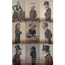 (英文圖書) Metaphysical Society (1869-1880): Intellectual Life in Mid-Victorian England 精裝版, Oxford University Press, USA, 英文