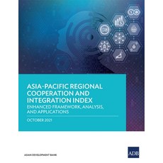 (英文圖書) Asia-Pacific Regional Cooperation and Integration Index: Enhanced Framework Analysis and Ap... 平裝版, Asian Development Bank, 英文