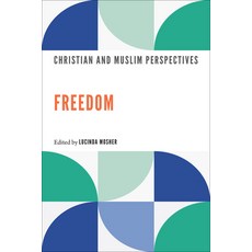Freedom: Christian and Muslim Perspectives 精裝版, Georgetown University Press, 英文