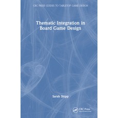 (英文圖書) Thematic Integration in Board Game Design 精裝版, CRC Press, 英文