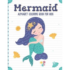 Mermaid Alphabet Coloring Book For Kids: Sea Creatures - Mythical - For Kids Ages 4-8 - Learning Act... 平裝版, Alice Devon, 英文