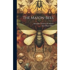 (英文圖書) The Mason-Bees 精裝版, Legare Street Press, 英文