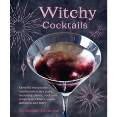 (英文圖書) Witchy Cocktails: 70 Recipes for Crafting Enchantment in a Glass Including Classic Cocktails... 精裝版, Cico, 英文