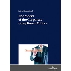 (英文圖書) The Model of the Corporate Compliance Officer 精裝版, Peter Lang D, 英文
