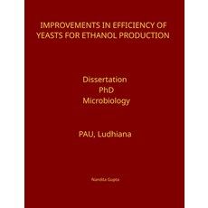 (英文圖書) Improvements in Efficiency of Yeasts for Ethanol Production 平裝版, Devotees of Sri Sri Ravi Sh..., 英文