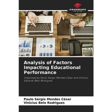 (英文圖書) Analysis of Factors Impacting Educational Performance 平裝版, Our Knowledge Publishing, 英文