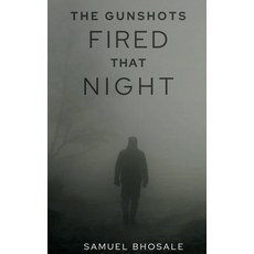 (英文圖書)The Gunshots Fired That Night 平裝版, Notion Press, 英文