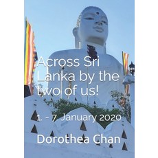 (英文圖書) Across Sri Lanka by the two of us!: 1. - 7. January 2020 平裝版, Independently Published, 英文
