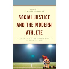 (英文圖書) Social Justice and the Modern Athlete: Exploring the Role of Athlete Activism in Social Change 精裝版, Lexington Books, 英文