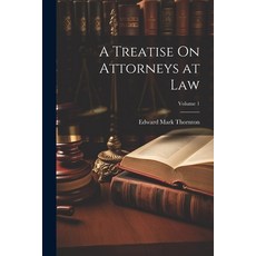 (英文圖書) A Treatise On Attorneys at Law; Volume 1 平裝版, Legare Street Press, 英文