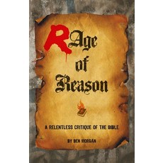 Rage of Reason: A relentless critique of the Bible 平裝版, Independently Published, 英文
