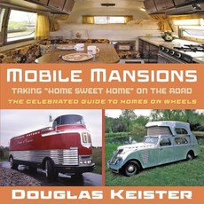 (英文圖書) Mobile Mansions: Taking "Home Sweet Home" on the Road 平裝版, Echo Point Books & Media, 英文