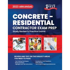 (英文圖書) 2023 Arkansas Concrete - RESIDENTIAL: 2023 Study Review & Practice Exams 平裝版, Independently Published, 英文