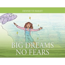 Big Dreams No Fears 平裝版, Outskirts Press, 英文