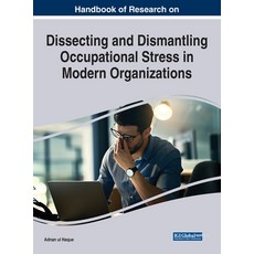 (英文圖書) Handbook of Research on Dissecting and Dismantling Occupational Stress in Modern Organizations 精裝版, IGI Global, 英文