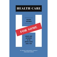 (英文圖書) Health Care for Some: Rights and Rationing in the United States Since 1930 平裝版, University of Chicago Press, 英文
