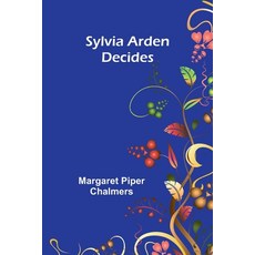 (英文圖書)Sylvia Arden Decides 平裝版, Alpha Edition, 英文