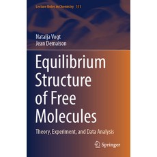 (英文圖書) Equilibrium Structure of Free Molecules: Theory Experiment and Data Analysis 平裝版, Springer, 英文