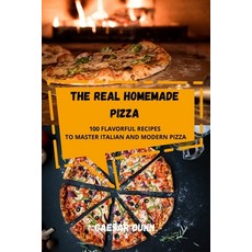 (英文圖書) The Real Homemade Pizza 平裝版, Caesar Dunn, 英文