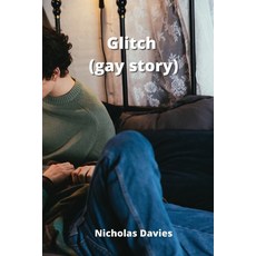 (英文圖書) Glitch (gay story) 平裝版, Nicholas Davies, 英文