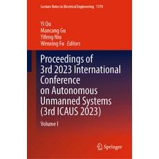 (英文圖書) Proceedings of 3rd 2023 International Conference on Autonomous Unmanned Systems (3rd Icaus 20... 精裝版, Springer, 英文