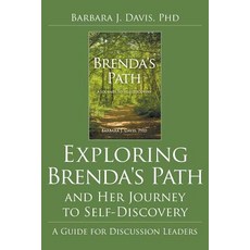 (英文圖書) Exploring Brenda's Path and Her Journey to Self-Discovery: A Guide for Discussion Leaders 平裝版, Strategic Book Publishing &..., 英文