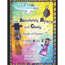 (英文圖書)The Absolutely Bizarre And Cheeky Book of Poetry From A to Z 平裝版, Independently Published, 英文