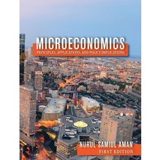 Microeconomics Principles Applications and Policy Implications 精裝版, Cognella Academic Publishing, 英文