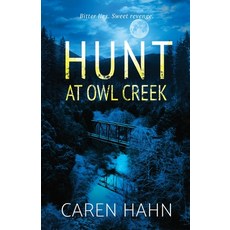 (英文圖書) Hunt at Owl Creek 平裝版, Seventy-Second Press, 英文
