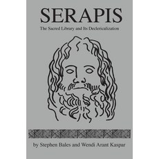 (英文圖書) Serapis: The Sacred Library and Its Declericalization 平裝版, Litwin Books, 英文