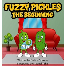 (英文圖書)Fuzzy Pickles The Beginning 精裝版, Debi K Stinson, 英文