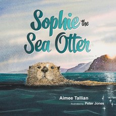(英文圖書)Sophie The Sea Otter 平裝版, Booklocker.com, 英文