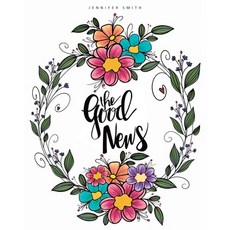 The Good News 平裝版, Christian Faith Publishing, Inc, 英語