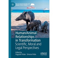 (英文圖書) Human/Animal Relationships in Transformation: Scientific Moral and Legal Perspectives 平裝版, Palgrave MacMillan, 英文