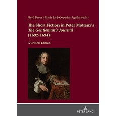 (英文書) The Short Fiction in Peter Motteux's «The Gentleman's Journal» (1692-1694)： A C... 精裝版, Peter Lang Gmbh, Internatio..., 英文