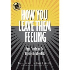 (英文圖書) How You Leave Them Feeling: Your Foundation for Inspiring Love & Relationships 精裝版, Publish Your Purpose, 英文