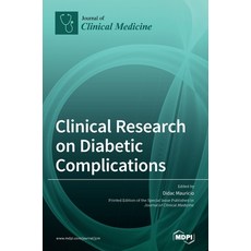 Clinical Research on Diabetic Complications 精裝版, Mdpi AG, 英文