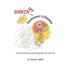 (英文圖書) Shaken Off by Parkinson`s Disease: Understanding and Navigating Life with PD. 平裝版, Independently Published, 英文