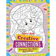 (英文圖書)Creative Connections: Connect the Dots Activities 平裝版, Jupiter Kids, 英文