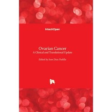 (英文圖書) Ovarian Cancer: A Clinical and Translational Update 精裝版, Intechopen, 英文
