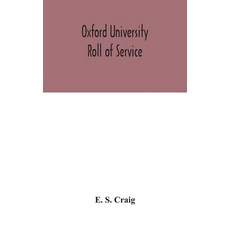 Oxford university roll of service 精裝版, Alpha Edition, 英文