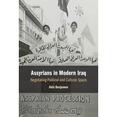 (英文圖書) Assyrians in Modern Iraq: Negotiating Political and Cultural Space 精裝版, Cambridge University Press, 英文