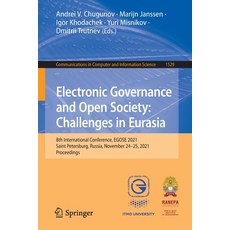 (英文圖書) Electronic Governance and Open Society: Challenges in Eurasia: 8th International Conference ... 平裝版, Springer, 英文