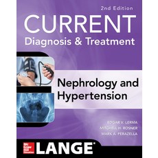 CURRENT Diagnosis & Treatment Nephrology & Hypertension 2nd Edition 平裝版, McGraw-Hill Education / Med..., 英文