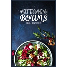(英文圖書) Mediterranean Bowls 平裝版, Alvin Dinwiddie, 英文