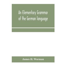 (英文圖書) An elementary grammar of the German language: with exercises readings conversations paradi... 平裝版, Alpha Edition, 英文